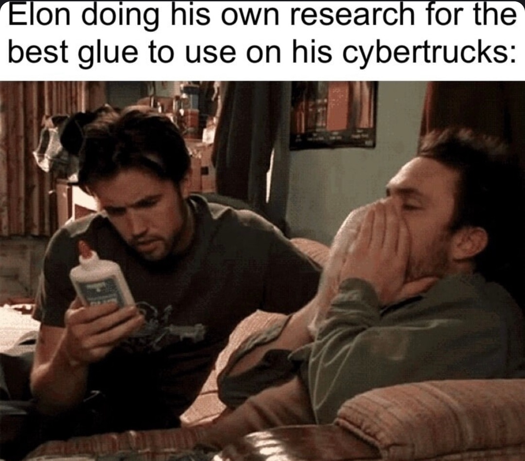 Elon doing glue tests on his cybertruck like a mad scientist - meme
