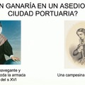 the virgin Francis Drake vs the Chad María Pita (sí, ganó la campesina)
