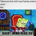 Loud mexican families be like