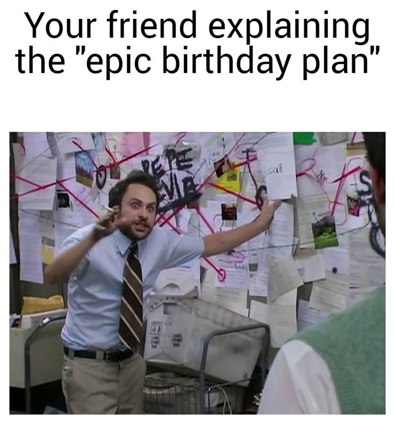 Happy birthday plan - meme