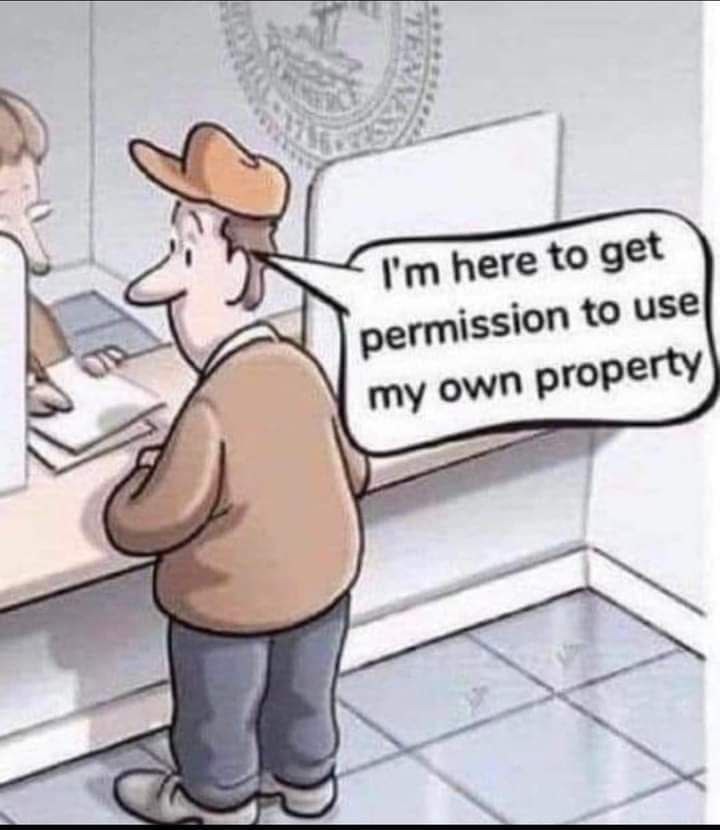 Yes, and you, are the governments property - meme
