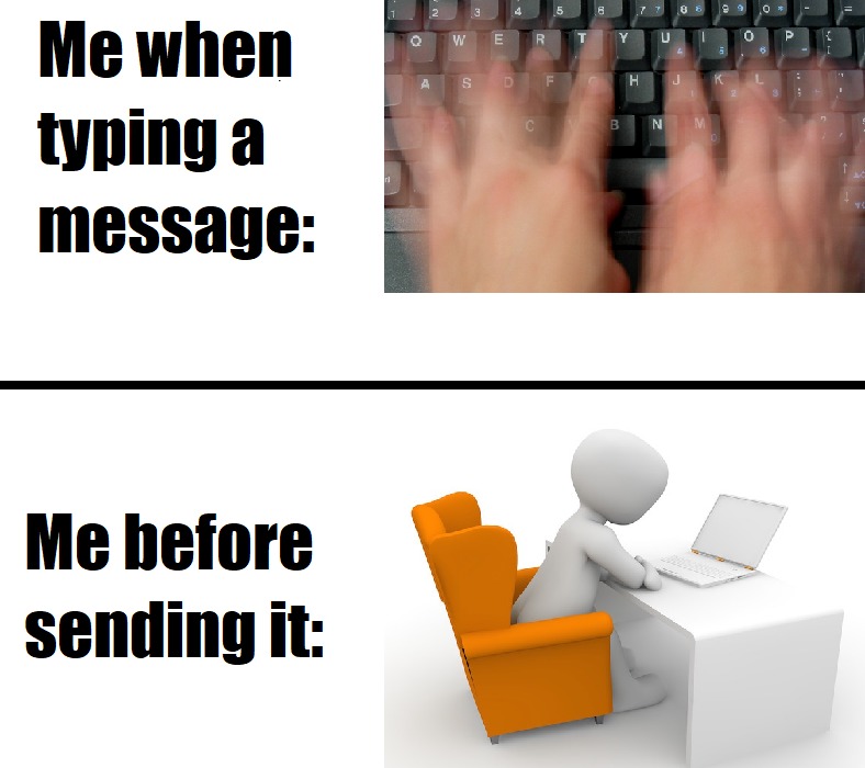 Typing Vs Sending - meme