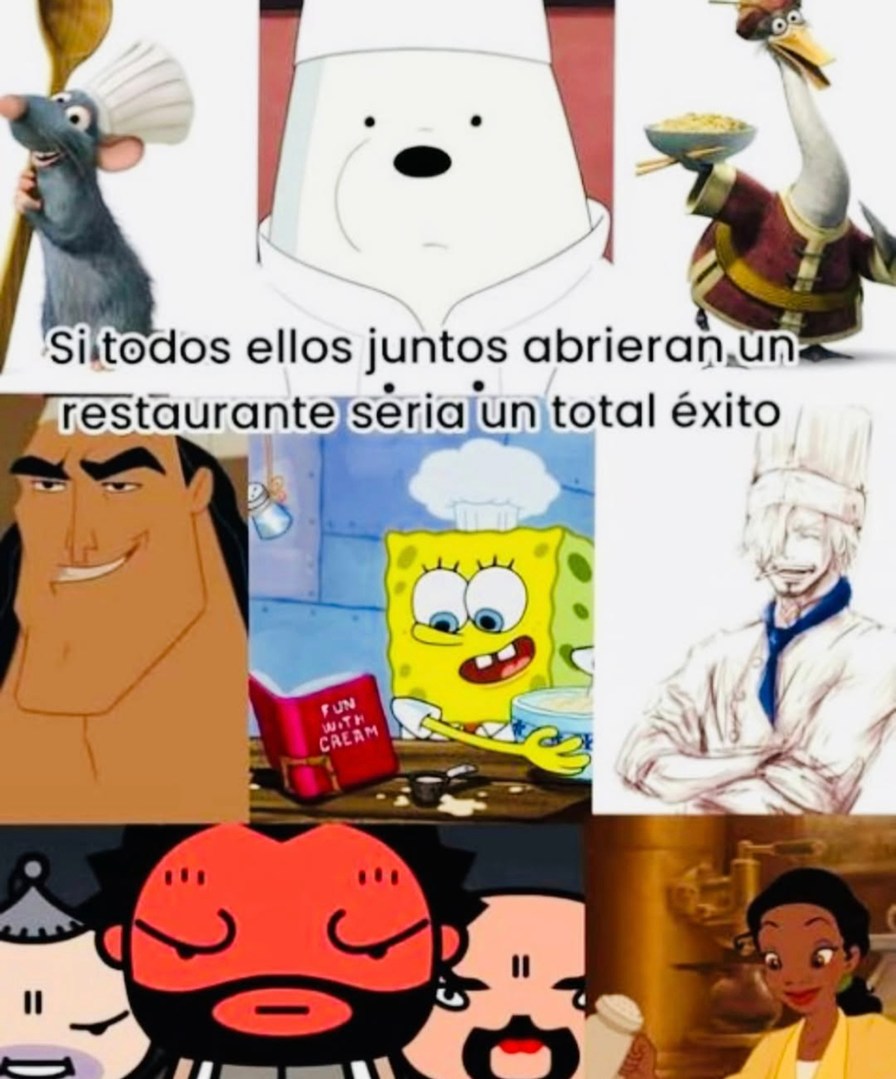 Si estos panas montan un restaurante yo voy fijo - meme