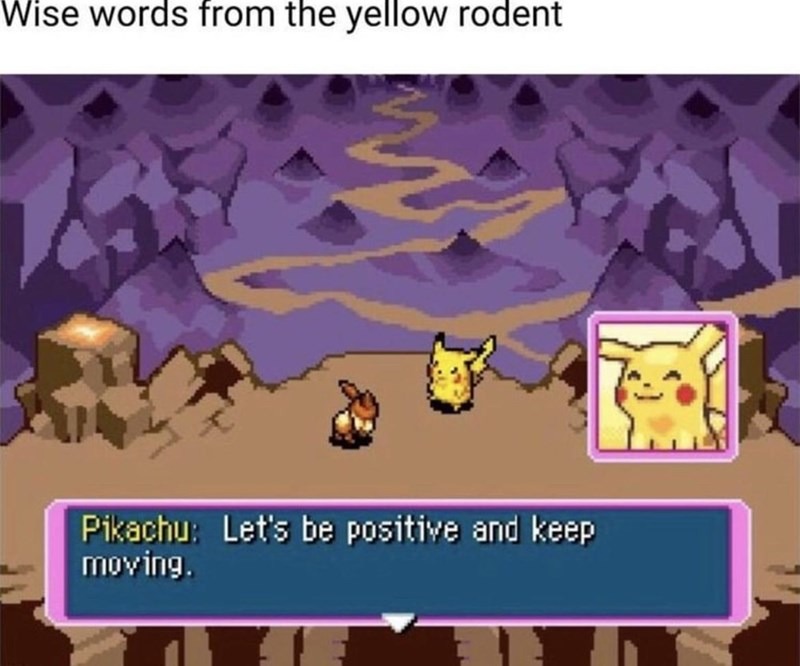 Wise words Pikachu - meme