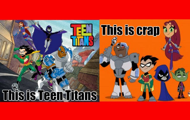 Forget teen titans go - meme