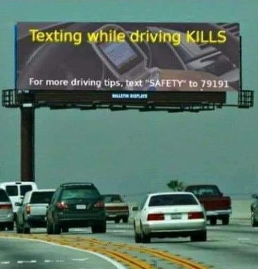 Never drive while texting - meme