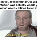 Almost visible confusion