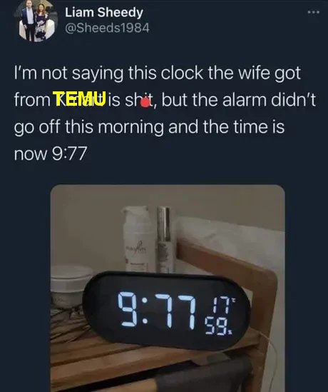 Alarm clock from Temu - meme