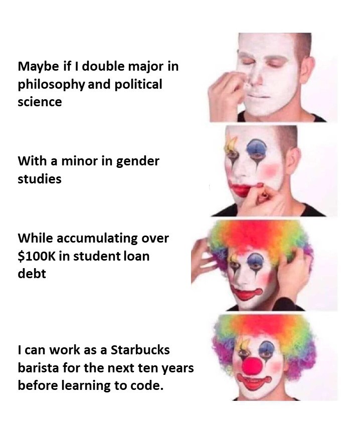 College Do Be Like That Sometimes...... - meme