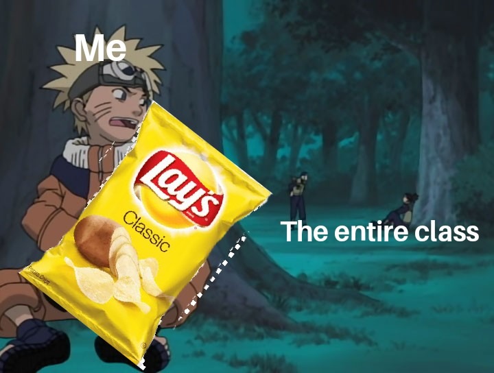 Leave my fucking chips alone you finger licking assholes - meme