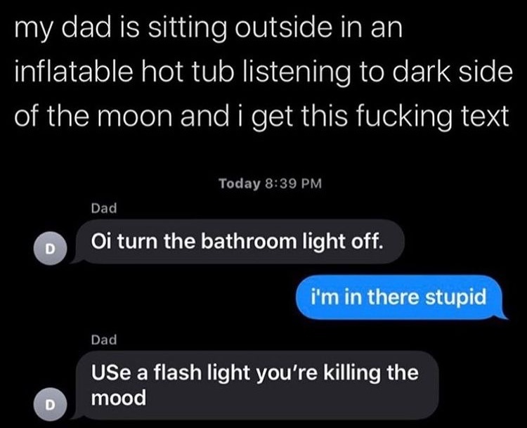 oi turn the bathroom light - meme
