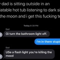 oi turn the bathroom light