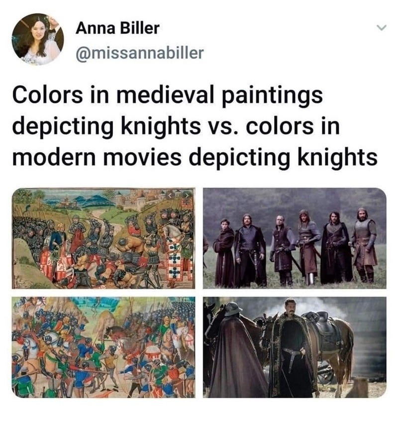﻿Anna Biller @missannabiller Colors in medieval paintings depicting knights vs. colors in modern movies depicting knights