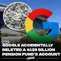 Google accidentally deleted the cloud account of a $125 billion Australian pension fund