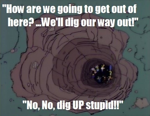 Dig up, stupid! - meme