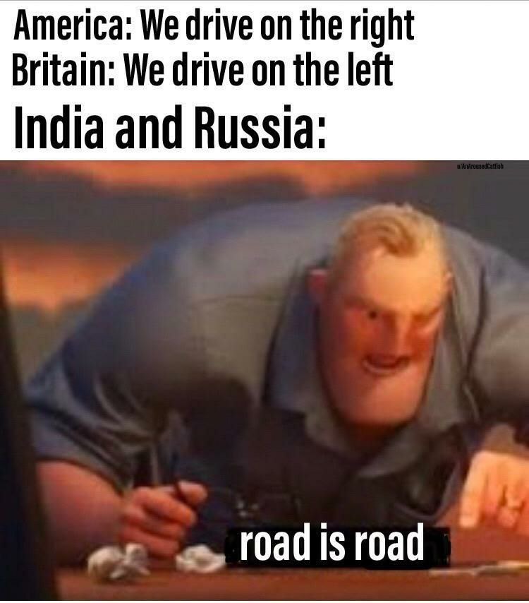 Road indeed - meme