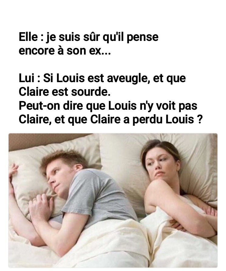 J'ai volé cette blague à mon oncle, qui l'a lui-même pris d'Internet... Bref, j'espère que c'est pas repost ! Au moins je cite mes sources, moi... - meme