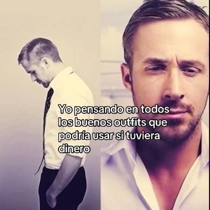 Pensando en todos los outfits que usaría si tuviera pasta - meme