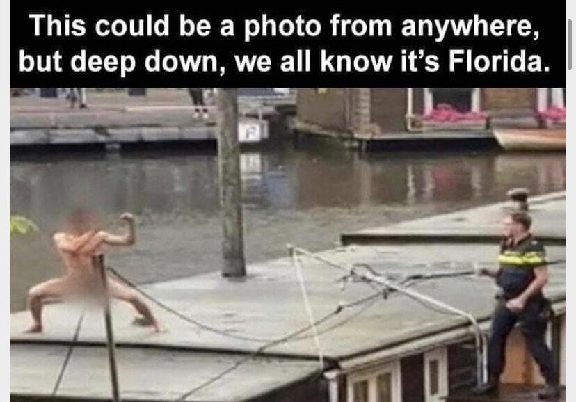 Definitely Florida... - meme