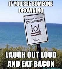 Drowning is funny - meme