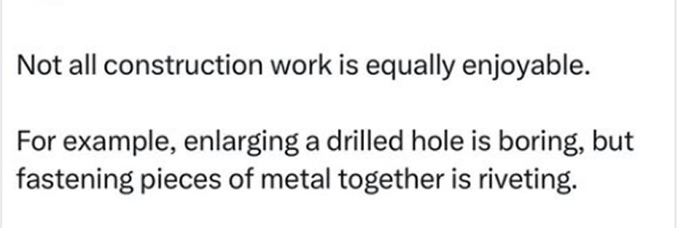 Construction not equally enjoyable - meme