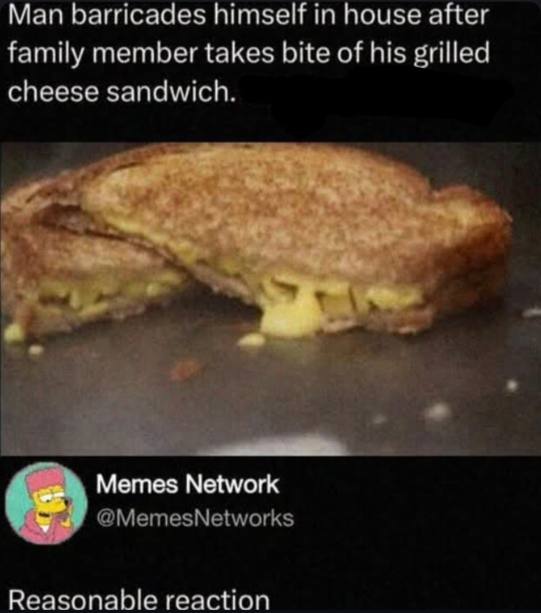 Grilled cheese crimes escalated QUICKLY - meme