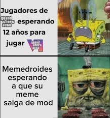 Tarde tanto para q me lo borraran el anterior meme
