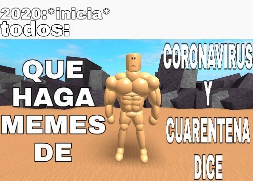 Top Memes De Roblox Mamado En Espanol Memedroid - personaje de roblox mamadisimo meme