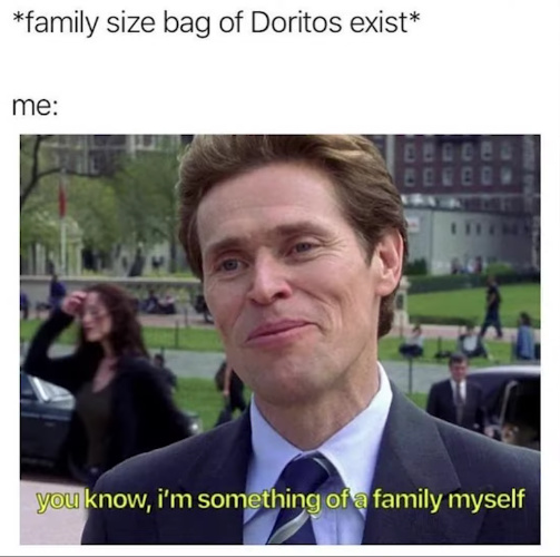 i love Doritos - meme
