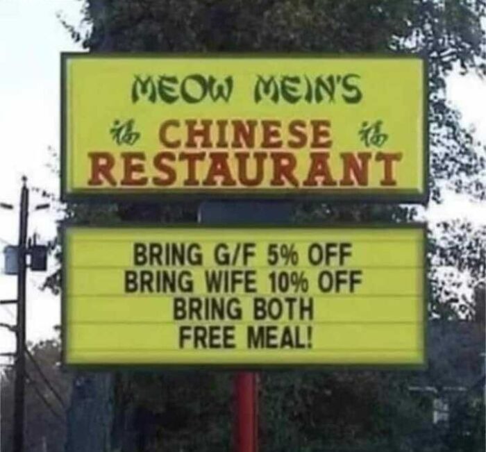 Si traes a tu novia, 5% de descuento Si traes a tu esposa, 10% de descuento Si traes a ambas, comida gratis - meme