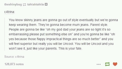 Deal with it. Skinny jeans will never fall out of fashion - meme