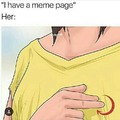 Meme page admin life