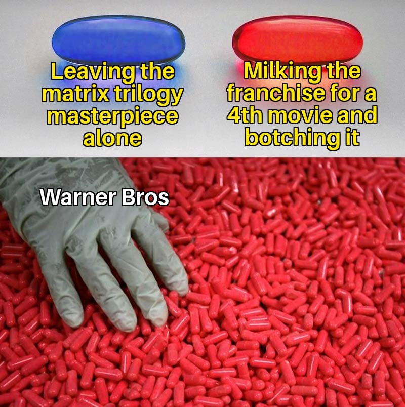 Who else is disappointed by Matrix Resurrections - meme