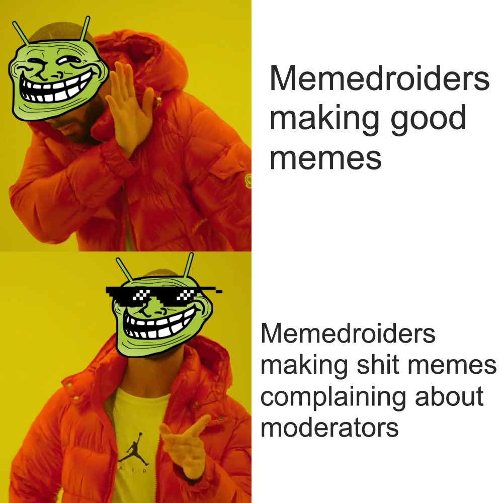 wHy dOnT tHe MoDerAtorS liKe MuH mEMEES