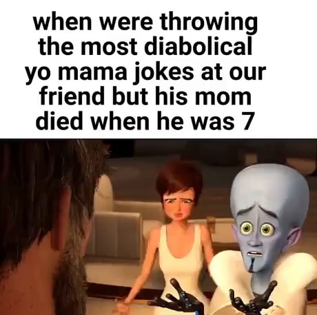 Yo mama jokes with a megamind meme