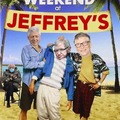 Weekend at Jeffery's. No thanks....