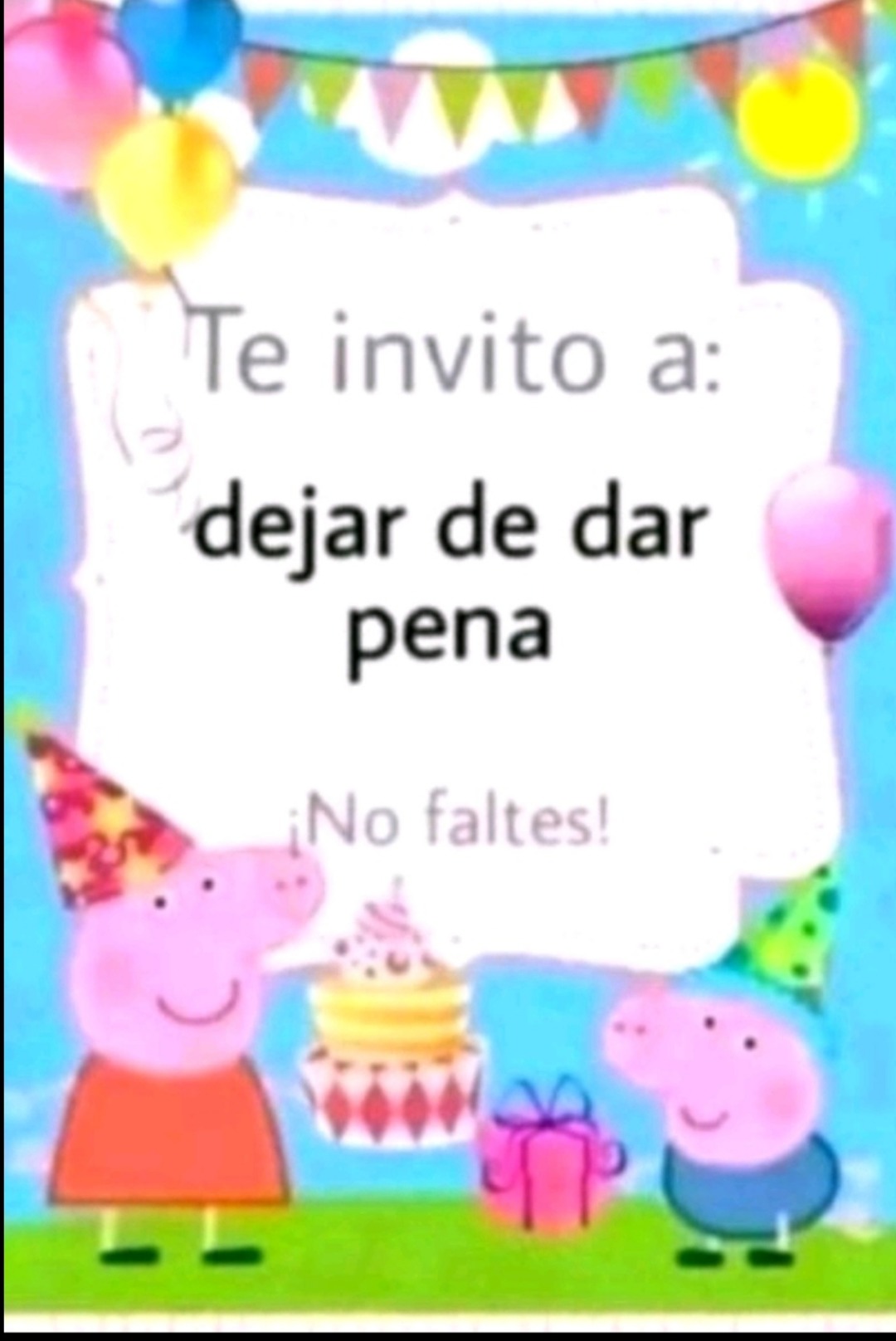 No faltes - meme