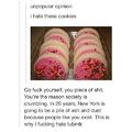 fuck people that hate sugar cookies