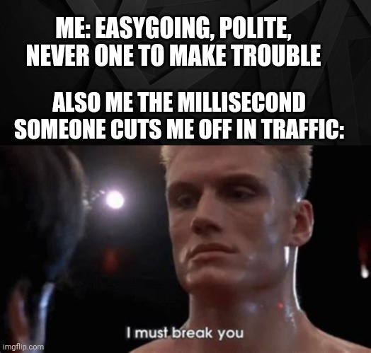 traffic trouble - meme