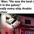 obi wan: he was the best star pilot in the galaxy