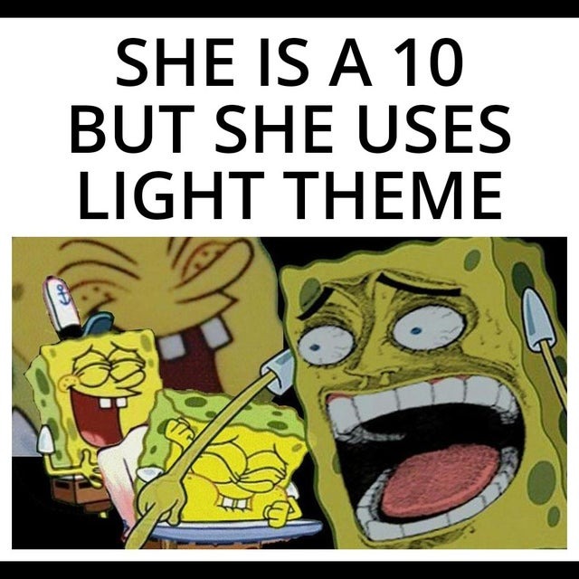 Light theme vs dark theme - meme
