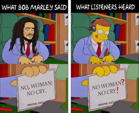 What Bob Marley said - meme