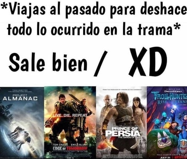 Películas con viajes al tiempo para arreglar la trama - meme