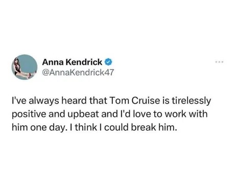 Anna Kendrick and Tom Cruise - meme