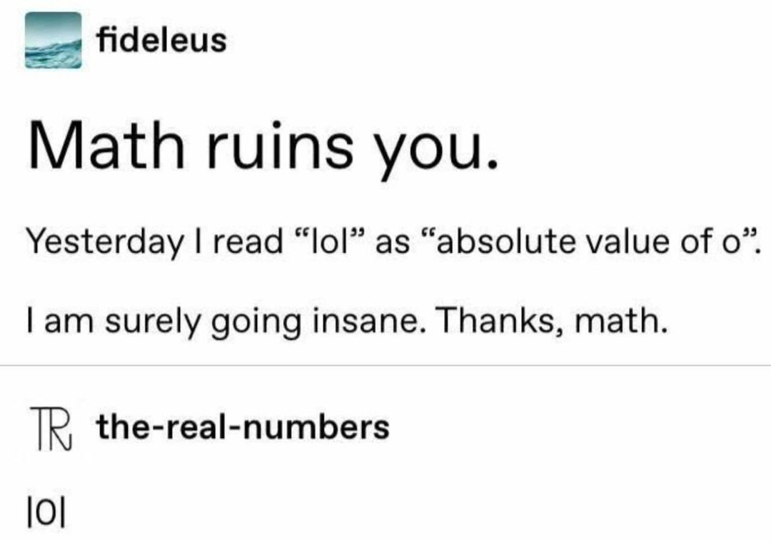 Math ruined me. I read lol as absolute value of lam - meme