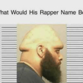 What Would His Rapper Name Be?