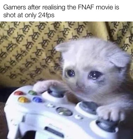 FNAF movie is shot at only 24 fps - meme