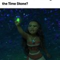 You all remember when Moana got the Time Stone?