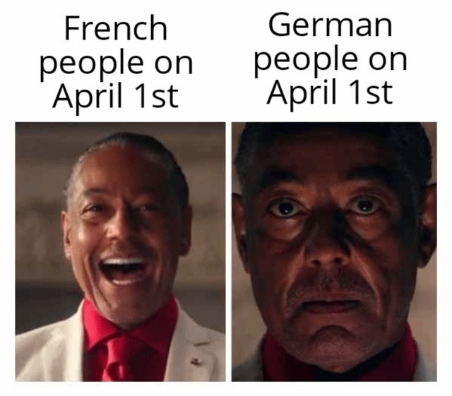 April 1st for French and for German people - meme