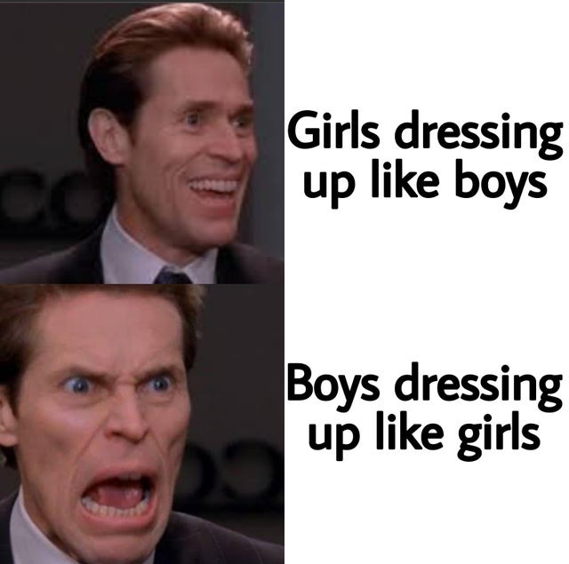Girls dressing up like boys vs boys dressing up like girls - meme